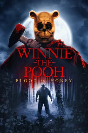 Gấu Pooh: Máu và Mật - Phim lẻ 2023
