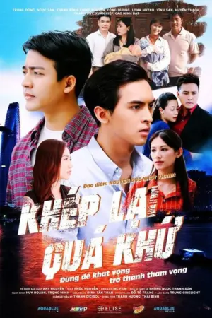 Khép Lại Quá Khứ - Phim bộ 2018
