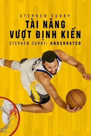 Stephen Curry: Tài Năng Vượt Định Kiến - Phim lẻ 2023