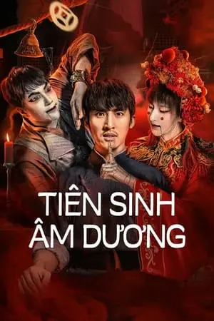 Tiên Sinh Âm Dương - Phim lẻ 2023
