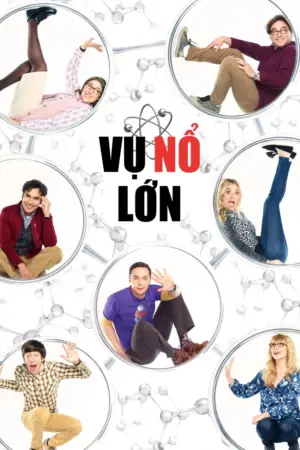 Vụ Nổ Lớn (Phần 10) - Phim bộ 2016