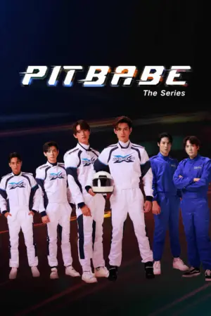 Pit Babe The Series - Phim bộ 2023