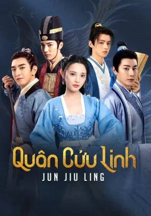 Quân Cửu Linh - Phim bộ 2021